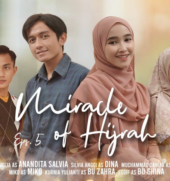 Miracle Of Hijrah